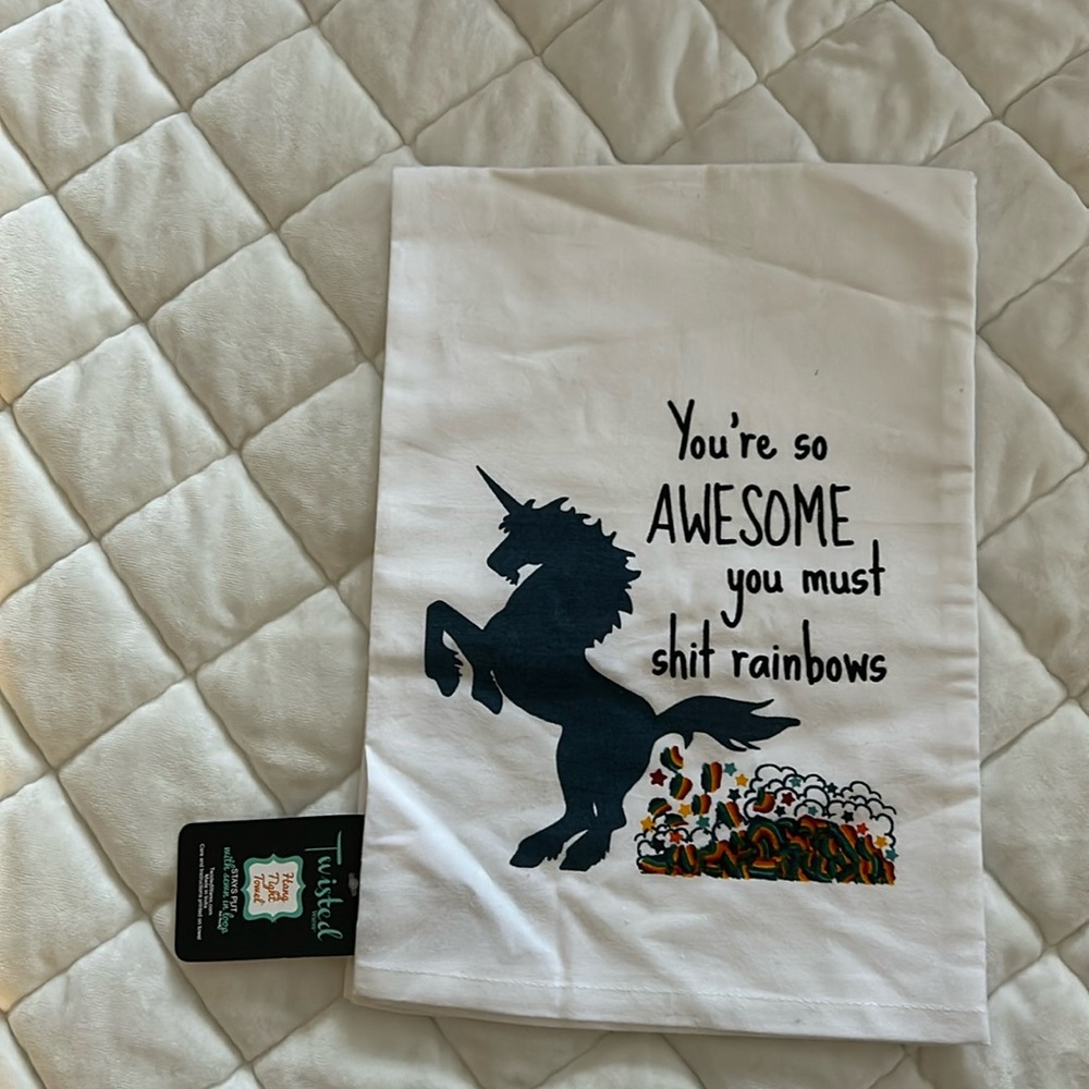 NWT You’re So Awesome You Must Shit Rainbows Unicorn Tea Towel by Twisted Wars